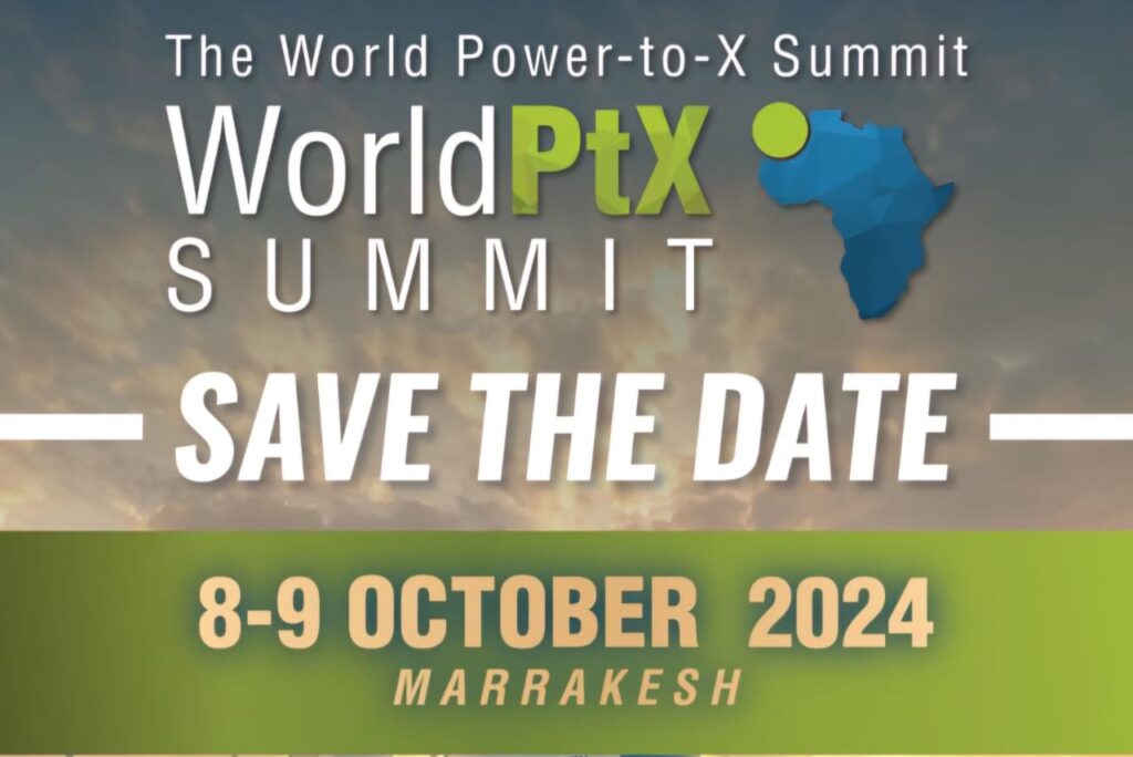 Le World Power to X Summit : les 8 et 9 octobre prochain à Marrakech